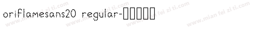 oriflamesans20 regular字体转换